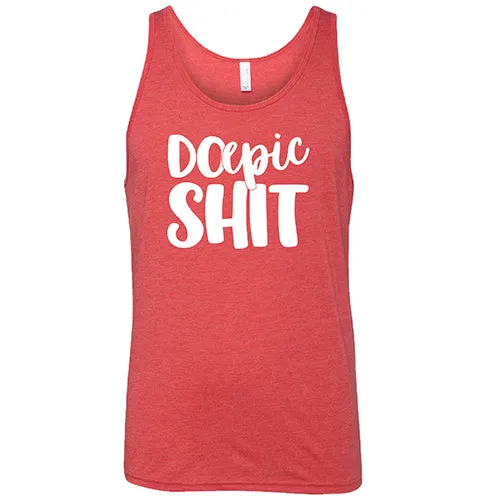 Do Epic Shit Shirt Unisex