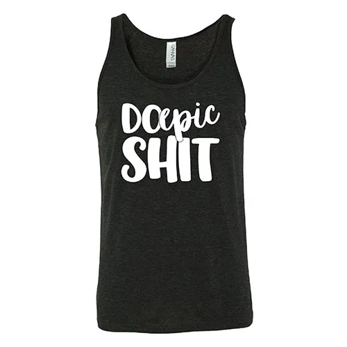 Do Epic Shit Shirt Unisex