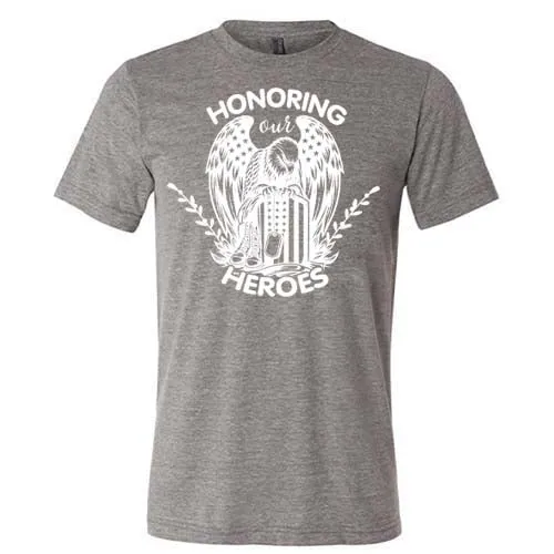 Honoring Our Heroes Shirt Unisex