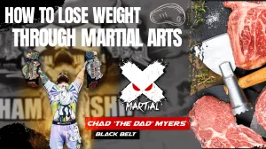 How to lose weight through martial arts by Black-Belt Chad 'The Dad' Myers