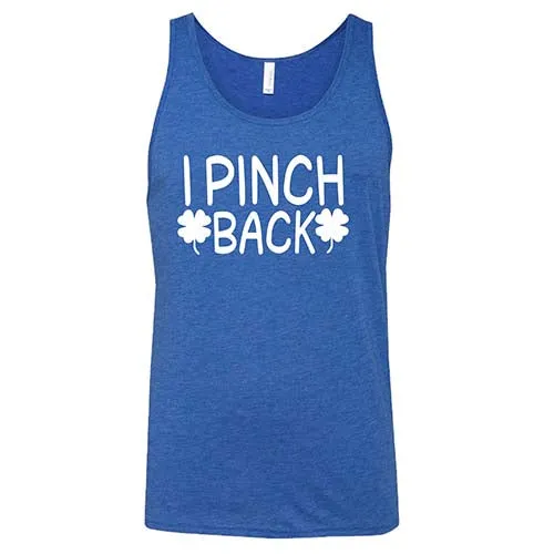 I Pinch Back Shirt Unisex