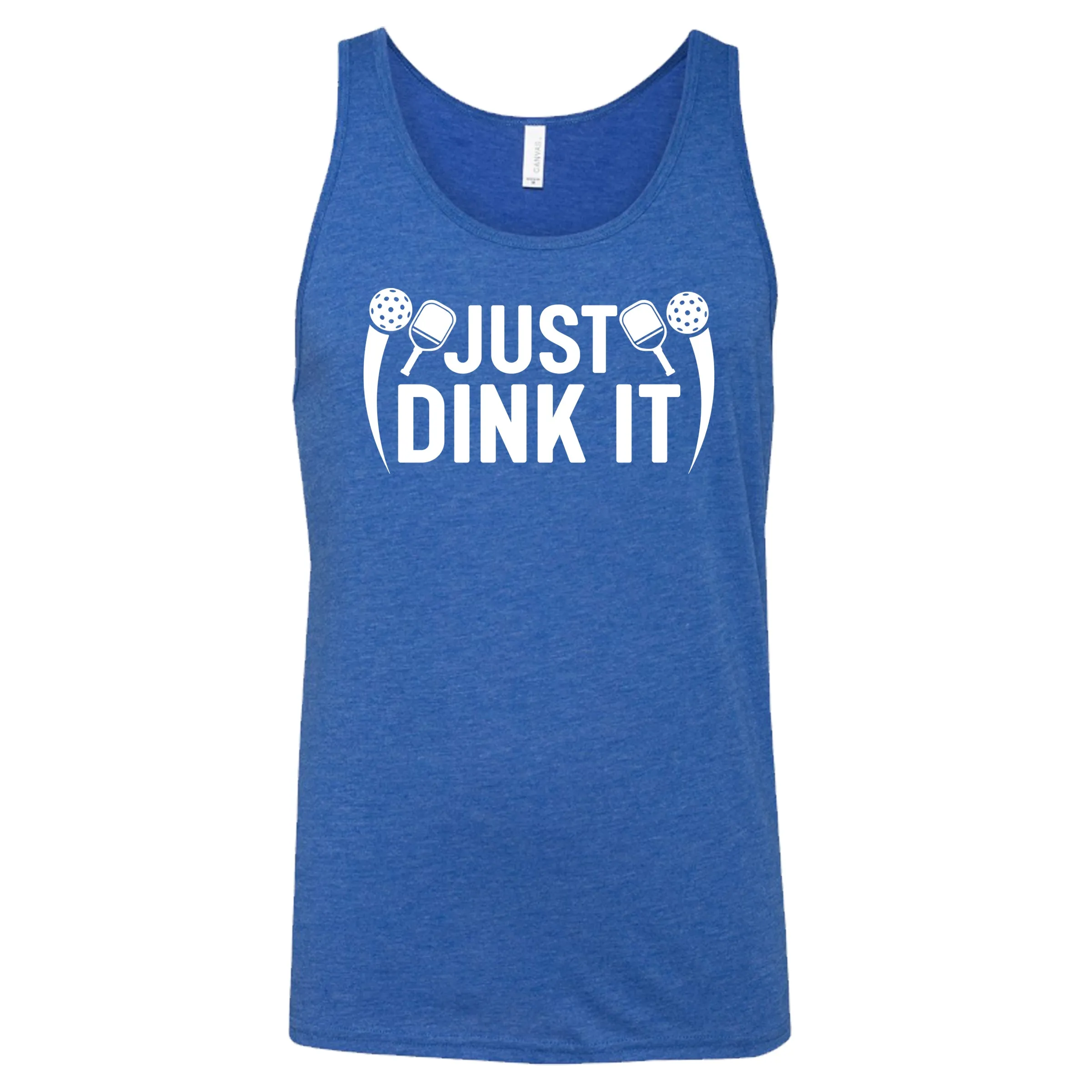 Just Dink It Shirt Unisex